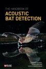 Cover: The Handbook of Acoustic Bat Detection - Pelagic Publishing