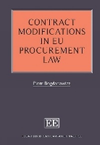 Abbildung von: Contract Modifications in EU Procurement Law - Edward Elgar Publishing
