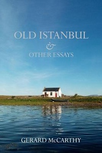 Enlarge image Cover: Old Istanbul & Other Essays 2021 - The Irish Pages Press