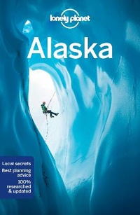 Abbildung von: Lonely Planet Alaska - Lonely Planet Global Limited