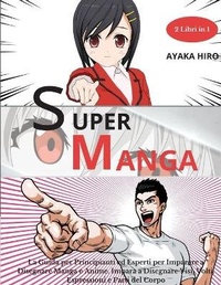 Abbildung von: SUPER MANGA 2 libri in 1 - Amplitudo Ltd