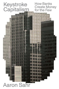 Enlarge image Cover: Keystroke Capitalism - Verso Books