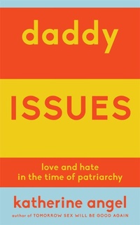 Enlarge image Cover: Daddy Issues - Verso Books