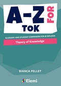 Cover: A-Z for Theory of Knowledge - Elemi International Schools Publisher