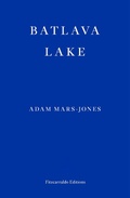 Cover: Batlava Lake - Fitzcarraldo Editions