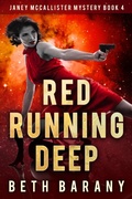 Cover: Red Running Deep: A Sci-Fi Mystery (Janey McCallister Mystery series, #4) - FIREWOLF BOOKS