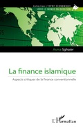 Cover: La finance islamique - L'esprit &eacute;conomique