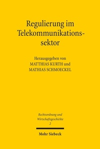 Abbildung von: Regulierung im Telekommunikationssektor - Mohr Siebeck