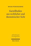 Bild: Kartellbu&szlig;en aus rechtlicher und &ouml;konomischer Sicht - Mohr Siebeck