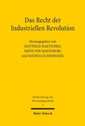 Abbildung von: Das Recht der Industriellen Revolution - Mohr Siebeck