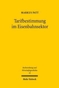 Abbildung von: Tarifbestimmung im Eisenbahnsektor - Mohr Siebeck