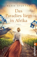 Cover: Das Paradies liegt in Afrika - Ullstein