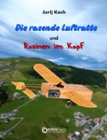 Cover: Die rasende Luftratte und Rosinen im Kopf - EDITION digital