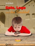 Cover: Golo und Logo und Das Sanddorf - EDITION digital