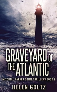 Enlarge image Cover: Graveyard Of The Atlantic - Next Chapter