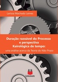 Abbildung von: Duração razoável do processo e perspectiva kairológica de tempo - Conhecimento Livraria e Distribuidora