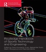 Cover: Routledge Handbook of Sports Technology and Engineering - Routledge