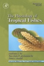 Cover: Fish Physiology: The Physiology of Tropical Fishes: Volume 21 - Academic Press