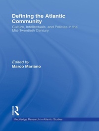 Enlarge image Cover: Defining the Atlantic Community - Routledge