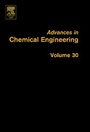 Cover: Advances in Chemical Engineering: Volume 30 - Academic Press