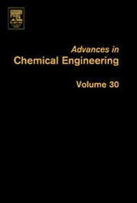 Enlarge image Cover: Advances in Chemical Engineering: Volume 30 - Academic Press
