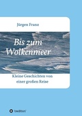 Cover: Bis zum Wolkenmeer - tredition