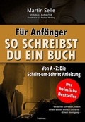 Cover: F&uuml;r Anf&auml;nger: So schreibst du ein Buch - tredition