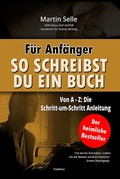 Cover: F&uuml;r Anf&auml;nger: So schreibst du ein Buch - tredition