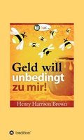 Cover: Geld will unbedingt zu mir! - tredition