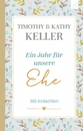 Cover: Ein Jahr f&uuml;r unsere Ehe - Brunnen Verlag GmbH