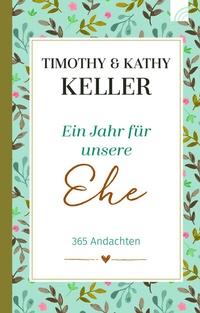 Abbildung von: Ein Jahr für unsere Ehe - Brunnen Verlag GmbH