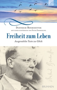 Abbildung von: Freiheit zum Leben - Brunnen Verlag GmbH