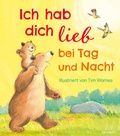 Cover: Ich hab dich lieb bei Tag und Nacht - Brunnen Verlag GmbH