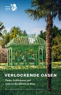 Cover: Verlockende Oasen - Falter Verlag