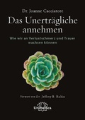 Cover: Das Unertr&auml;gliche annehmen - Unimedica