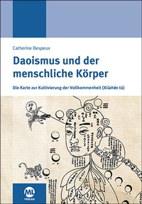Abbildung von: Daoismus und der menschliche Körper - mgo fachverlage GmbH & Co. KG