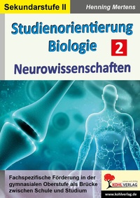 Abbildung von: Studienorientierung Biologie / Band 2 - KOHL VERLAG Der Verlag mit dem Baum