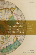 Cover: Biblical Scholarship in an Age of Controversy - Oxford University Press