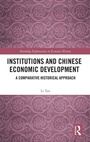 Cover: Institutions and Chinese Economic Development - Routledge