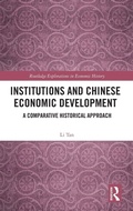 Cover: Institutions and Chinese Economic Development - Routledge