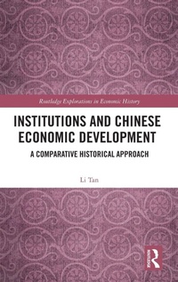 Enlarge image Cover: Institutions and Chinese Economic Development - Routledge