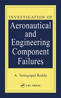 Cover: Investigation of Aeronautical and Engineering Component Failures - CRC Press