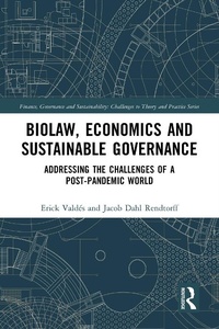 Abbildung von: Biolaw, Economics and Sustainable Governance - Routledge