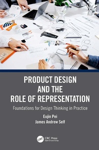 Enlarge image Cover: Product Design and the Role of Representation - CRC Press