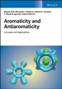 Cover: Aromaticity and Antiaromaticity - Wiley-ISTE