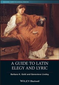 Cover: A Guide to Latin Elegy and Lyric - Wiley