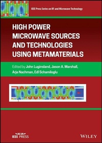 Enlarge image Cover: High Power Microwave Sources and Technologies Using Metamaterials - Wiley