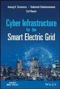 Cover: Cyber Infrastructure for the Smart Electric Grid - Wiley
