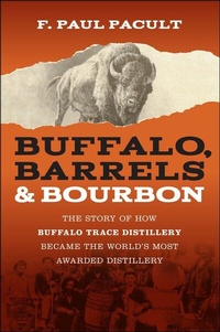 Abbildung von: Buffalo, Barrels, and Bourbon - Wiley-Blackwell