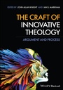 Cover: The Craft of Innovative Theology - Wiley